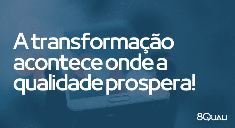 A gestão da qualidade na era da transformação digital